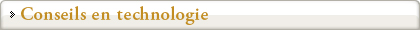 Conseils en technologie