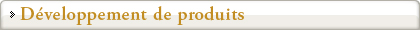 Dveloppement de produits